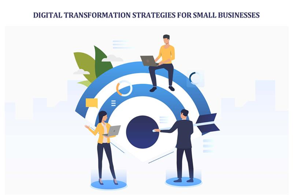 Digital transformation strategies for small businesses